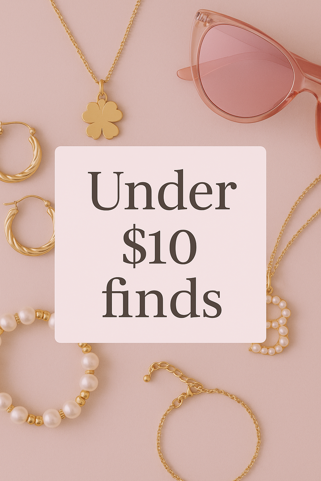 Under $10 Finds